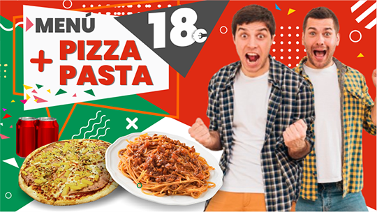 1 Pizza a elegir, 1 Pasta a elegir y 2 Bebidas 50cl