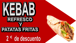            kebab+ patatas+ refresco                                    2 € de descuento