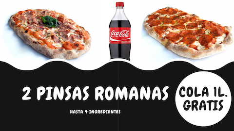 Llévate 1 cola litro con 2 Pinsas