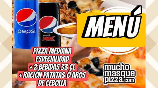 PIZZA MEDIANA ESPECIALIDAD, AROS DE CEBOLLA  Y DOS LATAS 33 CL.  13,95 €