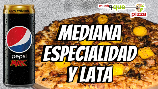 PIZZA MEDIANA ESPECIALIDAD Y LATA 33 CL.  11,45 €
