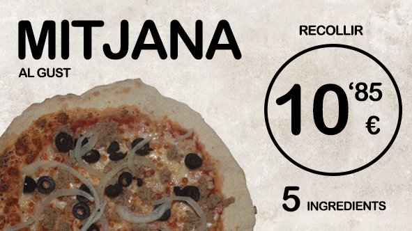 Pizza mitjana al gust 5 ingredients