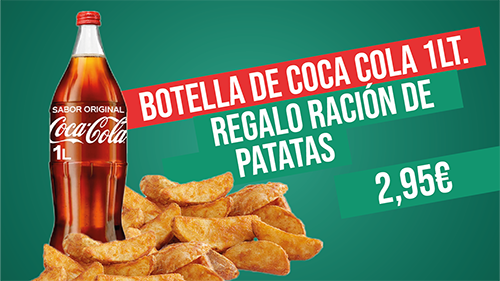 Botella de refreco de un litro y una racion de patatas gajo por 3.45€