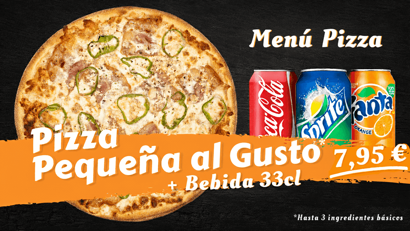 Pizza básica y un refresco, lata de cerveza o agua 50 cl.