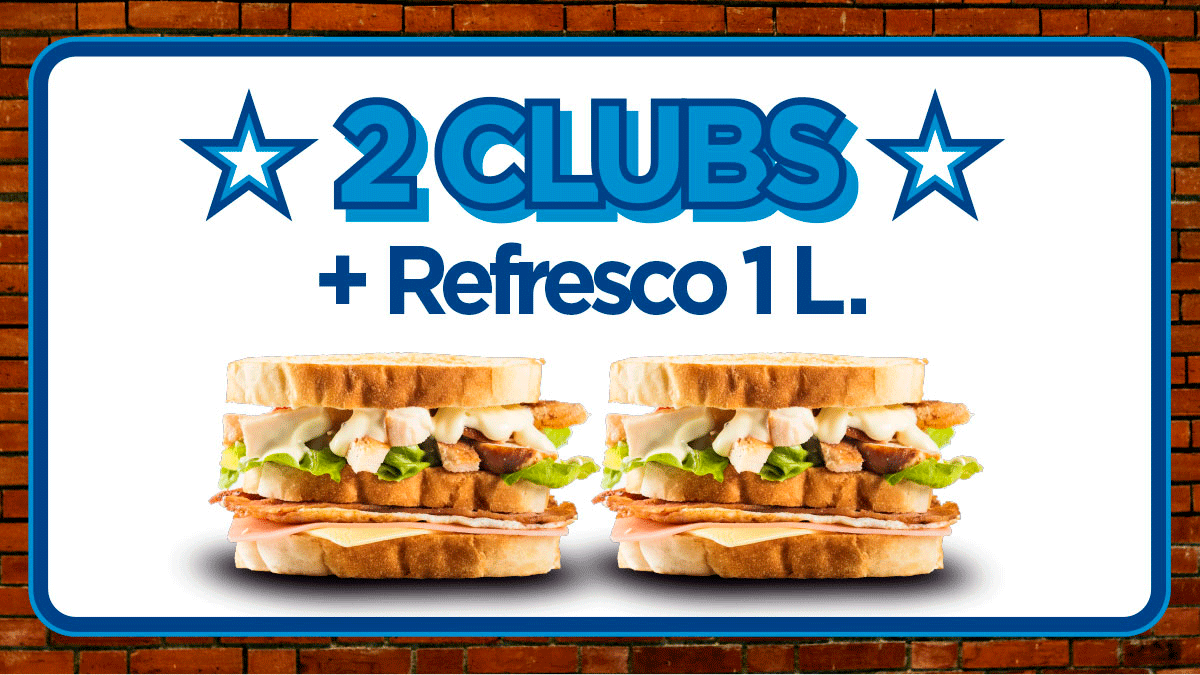 2 sandwich club + Refresco 1L  a elegir por 7.50€.   Válido Solo Pedidos por Web.