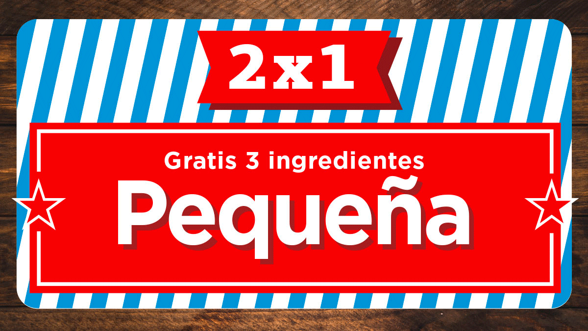 promocion pedidos web para el 2x1 pequeñas por 10€ (3 Ingredientes gratis)